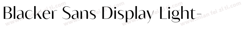 Blacker Sans Display Light字体转换